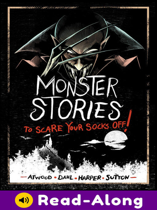 Title details for Monster Stories to Scare Your Socks Off! by Michael Dahl - Available